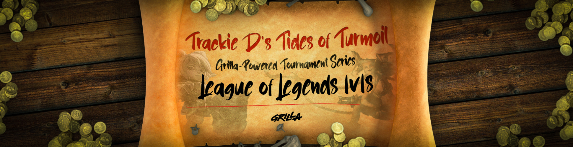 Trackie D's Tides of Turmoil - A Grilla-Powered Tournament Series
