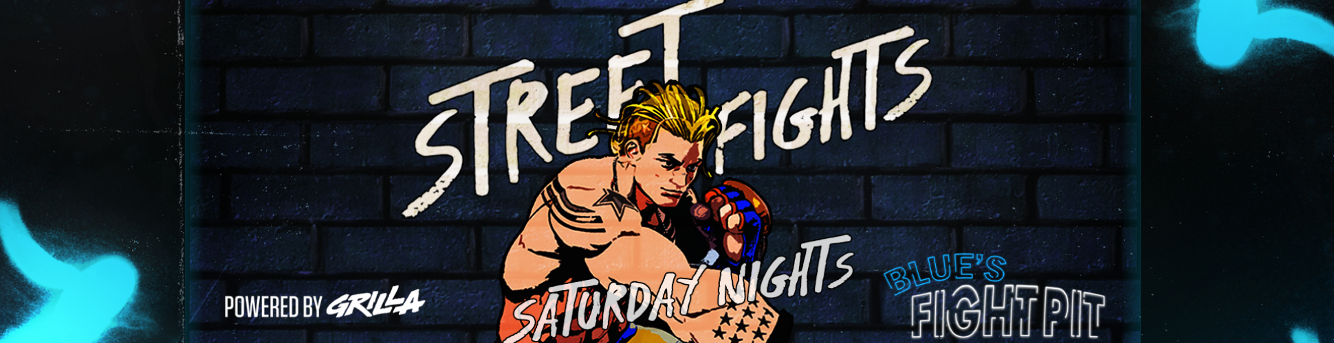Blue's Fight Pit: Street Fights R4 Saturday Nights #23
