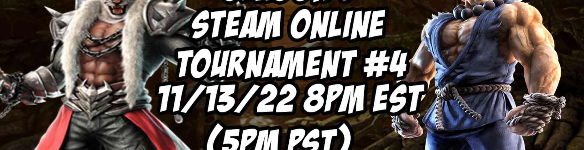 Tekken 7 Season 5 Steam Online Tournament #4 11/13/22 8pm EST