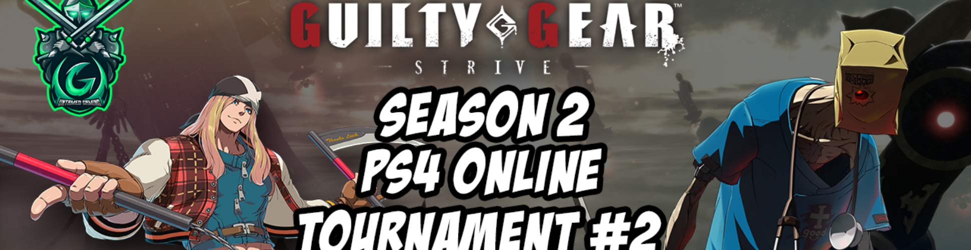 GG Strive Season 2 PS4 Online Tournament #2 10/1/22