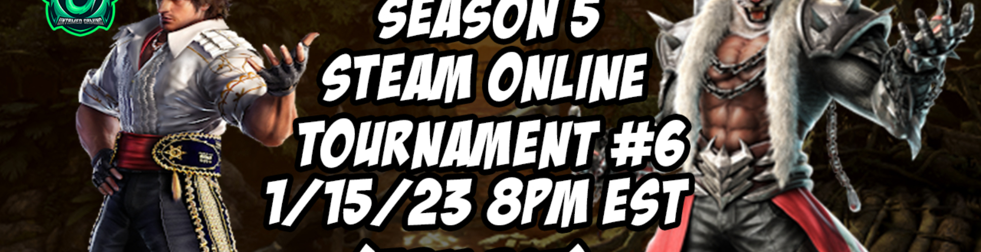Tekken 7 Season 5 Steam Online Tournament #6 1/15/23 8pm EST